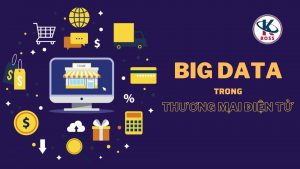 ung-dung-cua-big-data-trong-thuong-mai-dien-tu