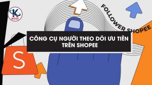 Công cụ người theo dõi ưu tiên