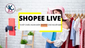 Shopee Live của Shopee là gì?