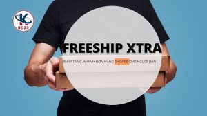 Freeship Xtra của Shopee là gì?